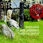 “Lada cu Zestre” Traditional Art Festival the IX edition