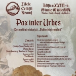 Neamț Fortress Days – Pax inter Urbes, June 29-30, 2024